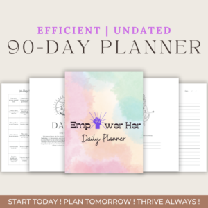 EmpowerHer Planner - 90 Day Undated Planner